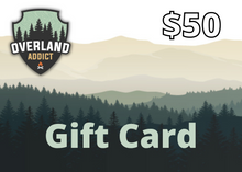 Load image into Gallery viewer, Overland Addict Gift Card
