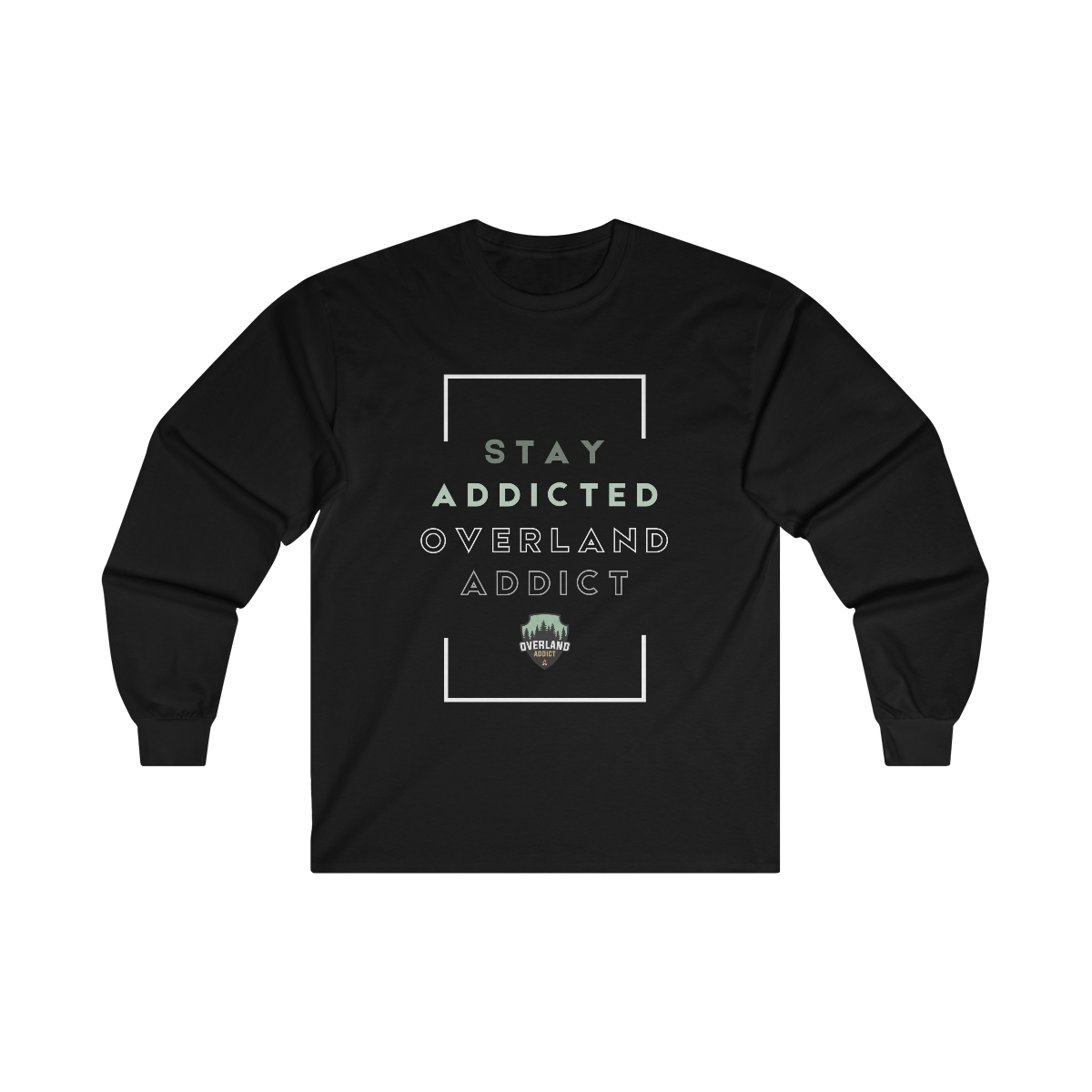 Stay Addicted Long Sleeve Tee – Overland Addict