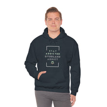 Load image into Gallery viewer, Stay Addicted Hooded Sweatshirt